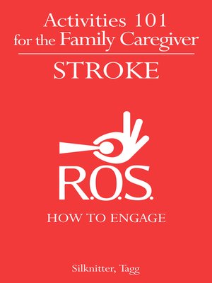 cover image of Activities 101 for the Family Caregiver – Stroke